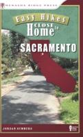 Easy Hikes Close to Home: Sacramento