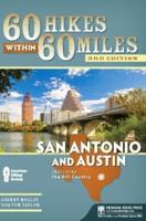 60 Hikes Within 60 Miles, San Antonio and Austin, Including the Hill Country