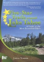 Five-Star Trails Around Lake Tahoe