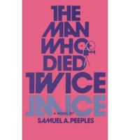 The Man Who Died Twice