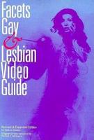 Facets Gay & Lesbian Video Guide