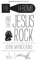 The H-Bomb and the Jesus Rock