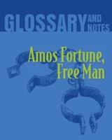 Glossary and Notes: Amos Fortune, Free Man