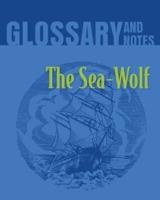 Glossary and Notes: The Sea-Wolf