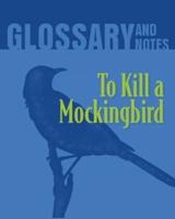 Glossary and Notes: To Kill a Mockingbird
