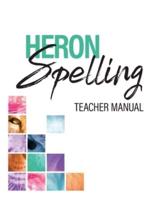 Heron Spelling Teacher Manual