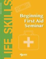 Beginning First Aid Seminar