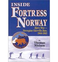 Inside Fortress Norway