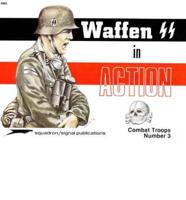 The Waffen SS in Action
