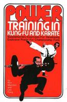 Power Training in Kung Fu & Karate