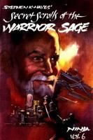 Ninja Volume 6: Secret Scrolls of the Warrior Sage