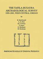The Tafila-Busayra Archaeological Survey 1999-2001, West-Central Jordan