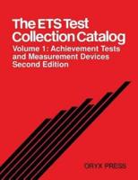 The Ets Test Collection Catalog: Volume 1: Achievement Tests and Measurement Devices Second Edition