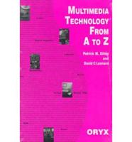 Multimedia Technology from A to Z