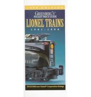 Greenberg's Pocket Price Guide Lionel Trains, 1901-1998