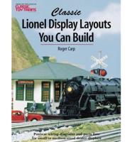 Classic Lionel Display Layouts You Can Build