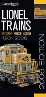 Greenberg's Guides Lionel Trains 2006 Pocket Price Guide