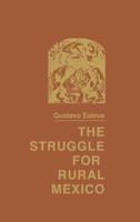 The Struggle for Rural Mexico