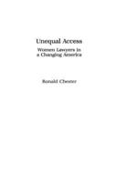 Unequal Access: Women Lawyers in a Changing America