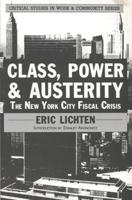 Class, Power and Austerity: The New York City Fiscal Crisis