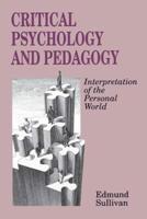 Critical Psychology and Pedagogy: Interpretation of the Personal World