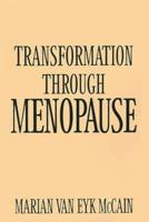 Transformation Through Menopause