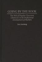 Going by the Book: The Role of Popular Classroom Chronicles in the Professional Development of Teachers