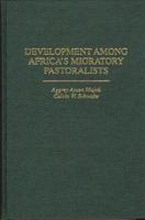 Development Among Africa's Migratory Pastoralists