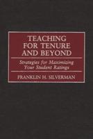 Teaching for Tenure and Beyond: Strategies for Maximizing Your Student Ratings