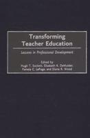 Transforming Teacher Education: Lessons in Professional Development