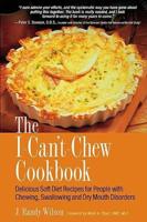 The I-Can't-Chew Cookbook