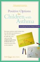 Positive Options for Children With Asthma