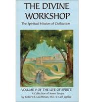 The Divine Workshop