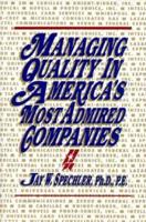 Managing Quality in America's Most Admired Companies