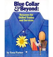 Blue Collar & Beyond