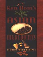 Ken Hom's Asian Ingredients