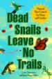 Dead Snails Leave No Trails