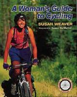 A Woman's Guide to Cycling
