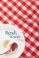 Bend With the Knees