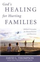 God's Healing for Hurting Families