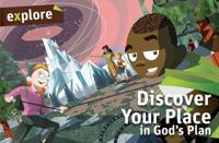 Discover Your Place in God's Plan