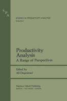 Productivity Analysis, a Range of Perspectives