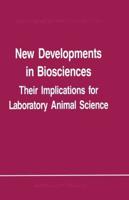 New Developments in Biosciences