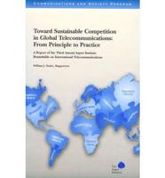 Toward Sustainable Competition in Global Telecommunications