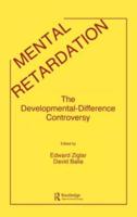 Mental Retardation : The Developmental-difference Controversy