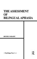 The Assessment of Bilingual Aphasia