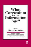 What Curriculum for the Information Age?