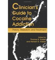 Clinician's Guide to Cocaine Addiction