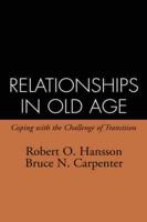 Relationships in Old Age