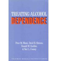 Treating Alcohol Dependence